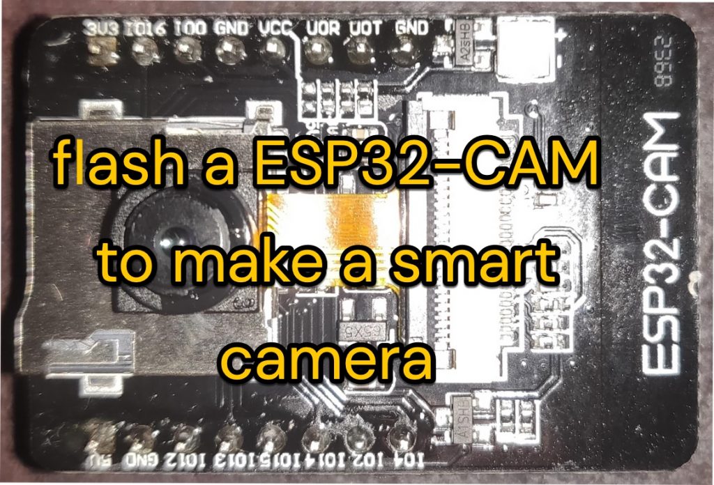 a ESP32-CAM to make a smart - Roger Frost's home automation