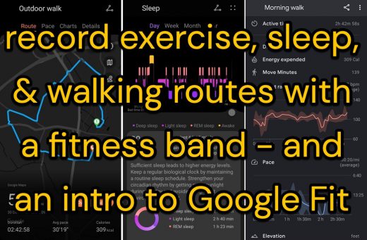 record-exercise-sleep-walking-routes-with-a-fitness-band-and-an-intro-to-Google-Fit