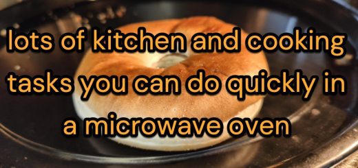 lots of kitchen and cooking tasks you can do quickly in a microwave oven